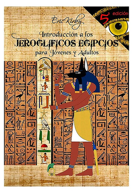 Introducción a los JEROGLÍFICOS EGIPCIOS para Jóvenes y Adultos - Imagen 3